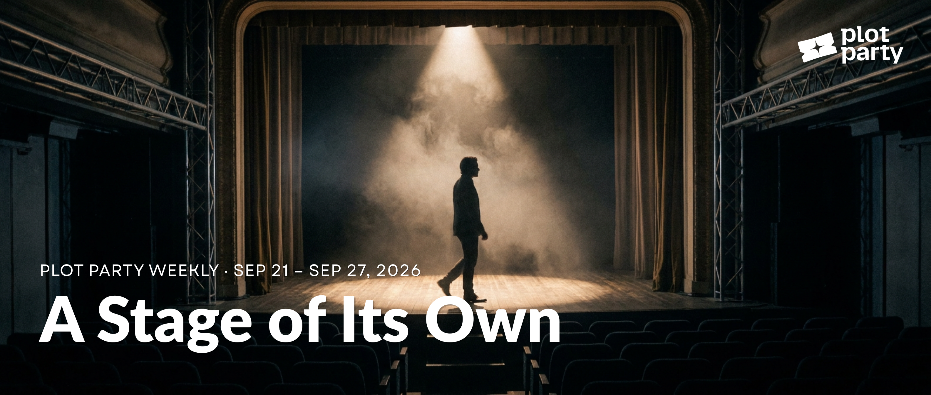 A Stage of Its Own - Plot Party Weekly 2026 W39